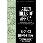 Green Hills of Africa: The Hemingway Library Edition