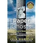 Paper Ghosts: A Novel of Suspense