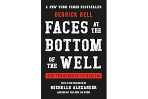 Faces at the Bottom of the Well: The Permanence of Racism