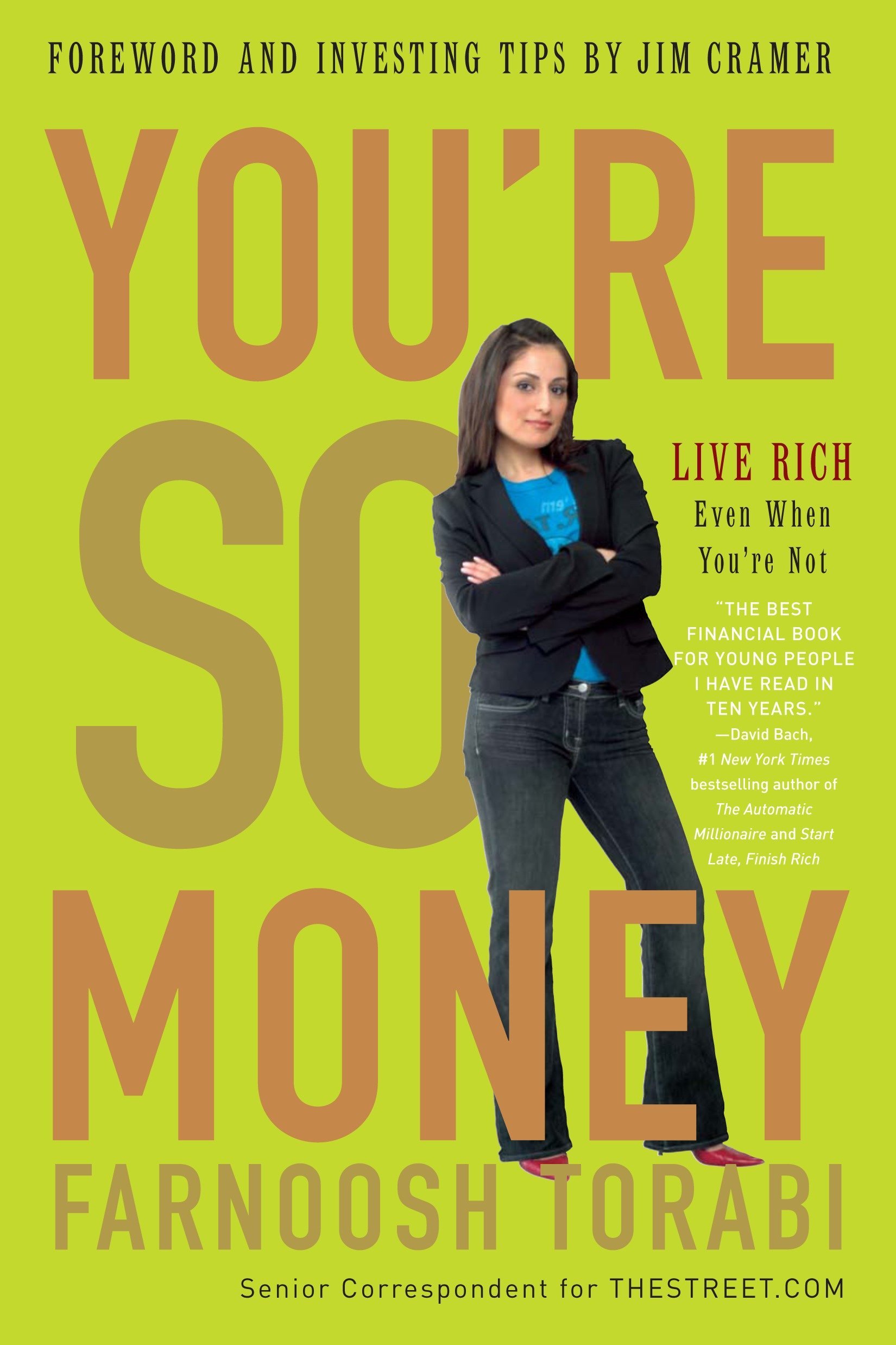 Finance book for young adults; you're so money by Farnoosh Torabi