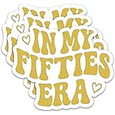 (3PCS) in My Fifties Era Sticker, 50th Birthday Gifts, Happy 50th Birthday Party Decoration, Cheers to 50 Years, Waterproof Vinyl Decal for Water Bottle Journaling Scrapbook Laptop, 3" x 2"