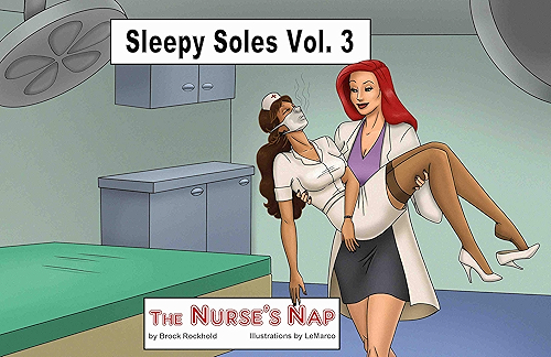 Download Sleepy Soles Vol. 3: The Nurse's Nap (Chloroform Foot Fetish) (English Edition) PDF