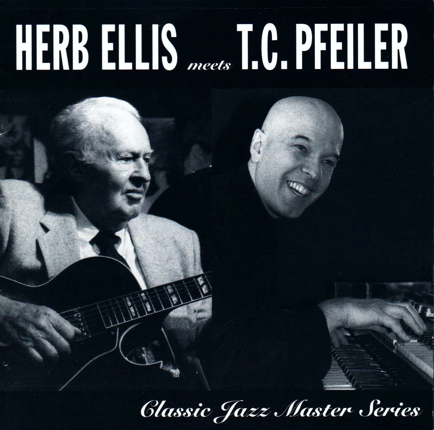 Herb Ellis, T.C. Pfeiler Herb Ellis Meets T.C. Pfeiler (Classic Jazz