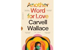 Another Word for Love: A Memoir