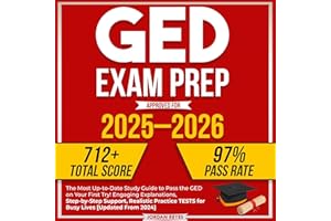 GED Exam Prep 2025–2026: The Most Up-to-Date Study Guide to Pass the GED on Your First Try!