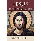 Jesus and Divine Christology