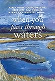 When You Pass Through Waters