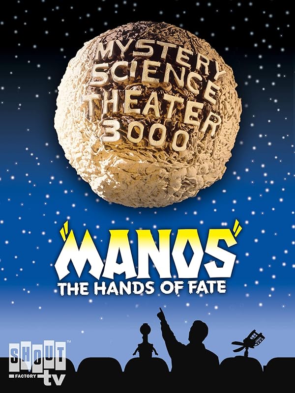 mystery science theater 3000 manos the hands of fate