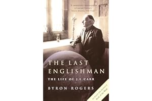 The Last Englishman: The Life of J.L. Carr