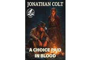 A Choice Paid in Blood: A Historical Western Adventure Novel (Western Hearts United)