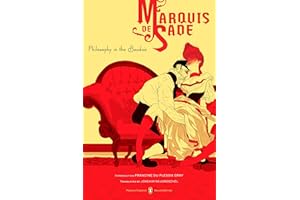 Philosophy in the Boudoir: Or, The Immoral Mentors (Penguin Classics Deluxe Edition)