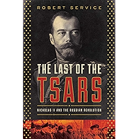 The Last of the Tsars: Nicholas II and the Russia Revolution book cover
