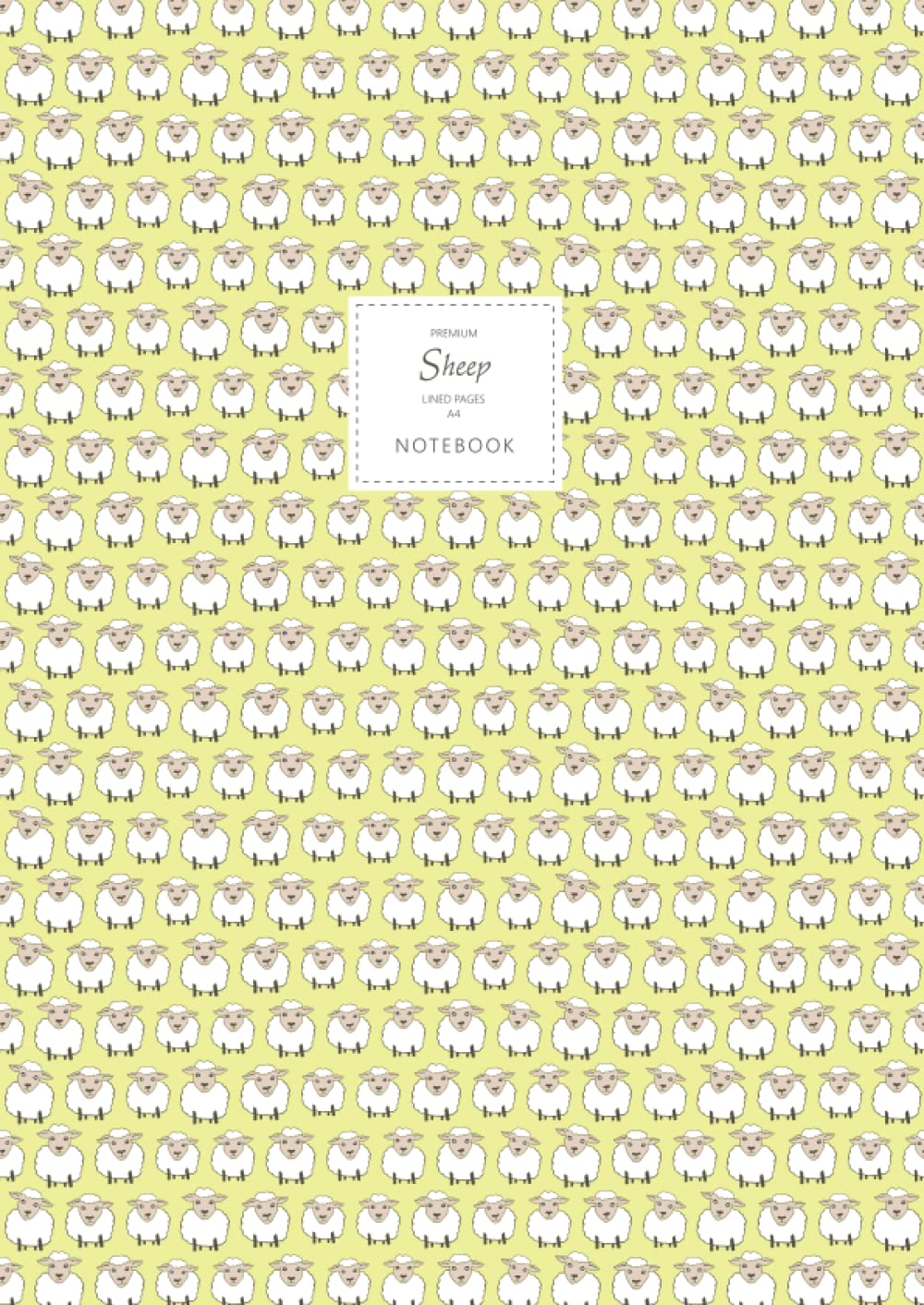 Sheep Notebook - Lined Pages - A4 - Premium: (Yellow Edition) Fun notebook 192 lined pages (A4 / 8.27x11.69 inches / 21x29.7cm)