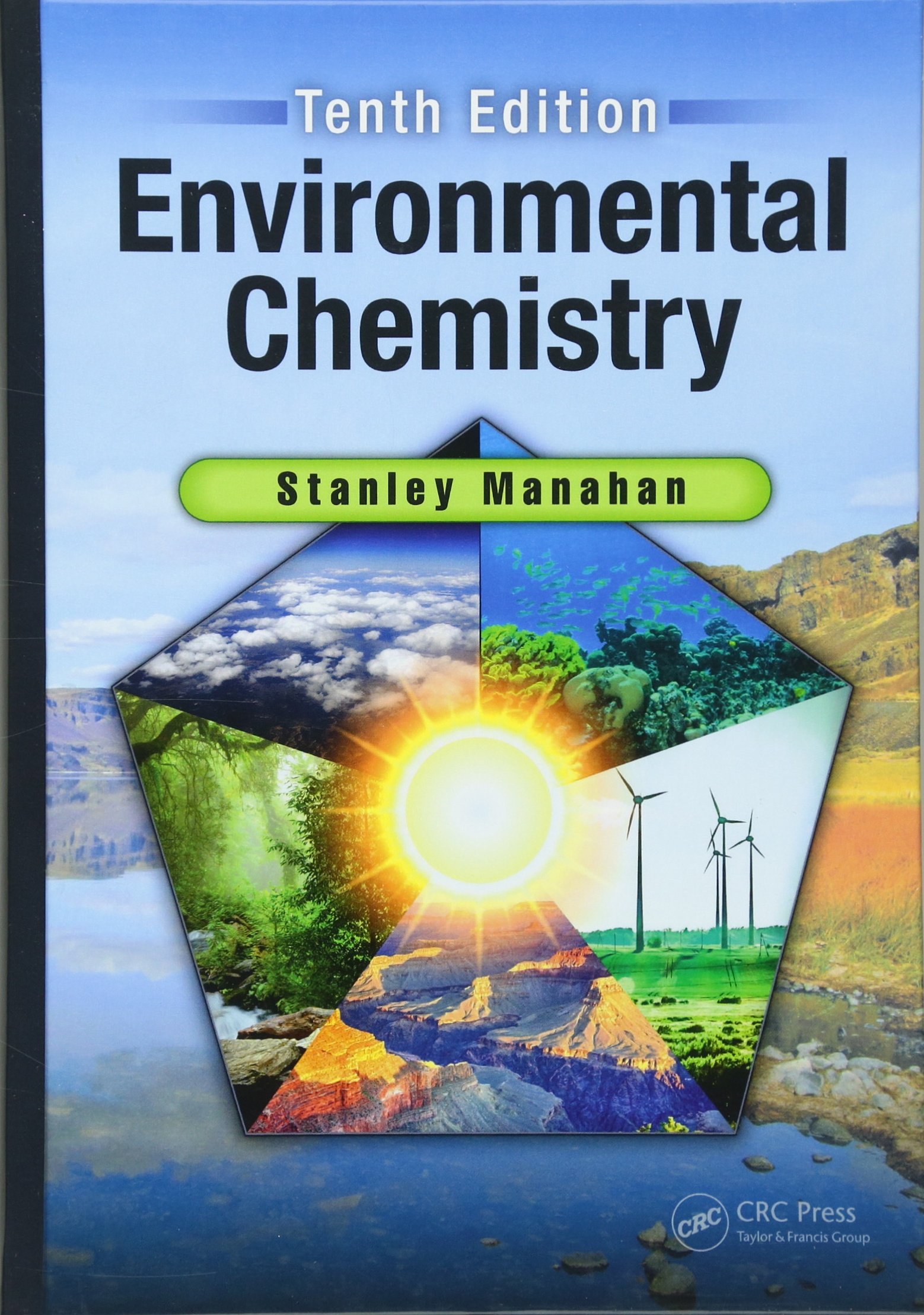 Environmental Chemistry: Stanley Manahan: 9781498776936: Books - Amazon.ca