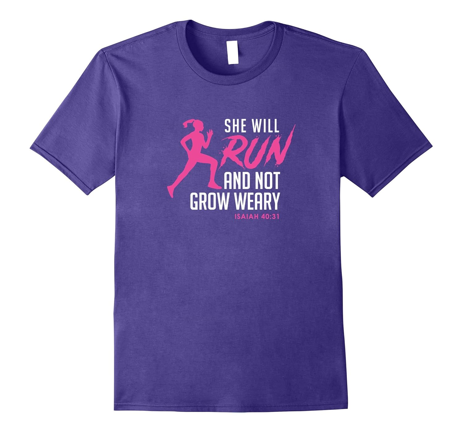 She Will Run & Not Grow Weary - Cool Ladies Running Shirt-ANZ