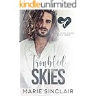 Troubled Skies: A someday my prince will come, one bed MM romance (Blue Skies Book 3)