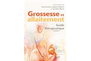 Grossesse et allaitement. Guide thérapeutique 2e (French Edition)
