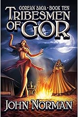 Tribesmen of Gor (Gorean Saga Book 10) Kindle Edition