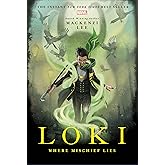 Loki: Where Mischief Lies (Marvel Rebels & Renegades)
