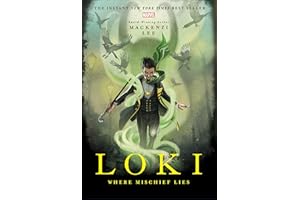 Loki: Where Mischief Lies (Marvel Rebels & Renegades)