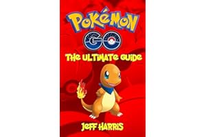 Pokemon Go: The Ultimate Full Guide (Pokemon go, Pokemon go guide, pokemon go game)
