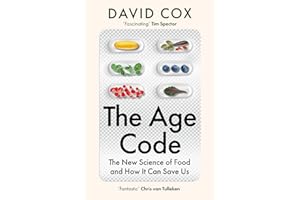 The Age Code: The New Science of Food and How It Can Save Us