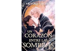 Un corazón entre las sombras (Spanish Edition)