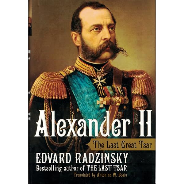 The Last Tsar: The Life and Death of Nicholas II: Edvard Radzinsky