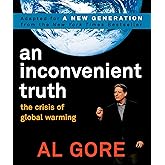 An Inconvenient Truth: The Crisis of Global Warming