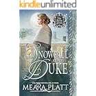 Snowfall and the Duke: A Regency Historical Romance (The Silver Dukes Book 4)
