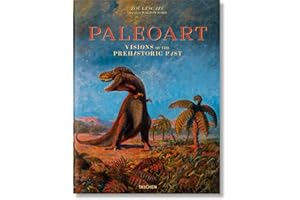 Paleoart. Visions of the Prehistoric Past