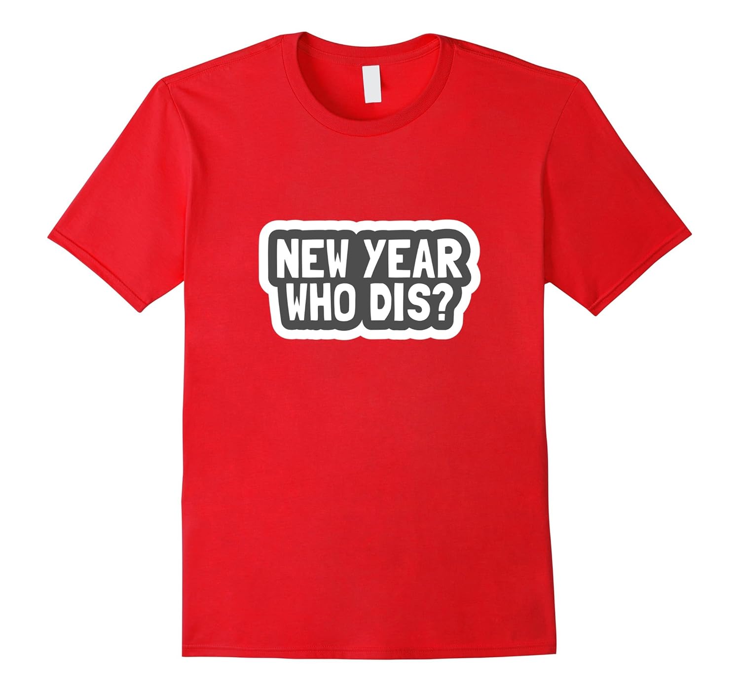 New Years Eve T Shirt | New Years 2018 | New Year Who Dis-ANZ