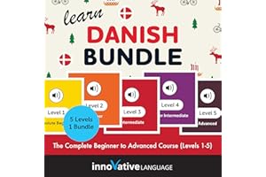 Learn Danish Bundle: The Complete Beginner to Advanced Course (Levels 1-5)