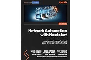 Network Automation with Nautobot: Adopt a network source of truth and a data-driven approach to networking