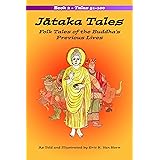 Jataka Tales: Volume 2: Folk Tales of the Buddha’s Previous Lives