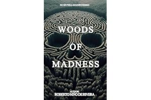 WOODS OF MADNESS: A Psychological Horror Novel in Aokigahara Forest