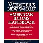 Webster's New World: American Idioms Handbook