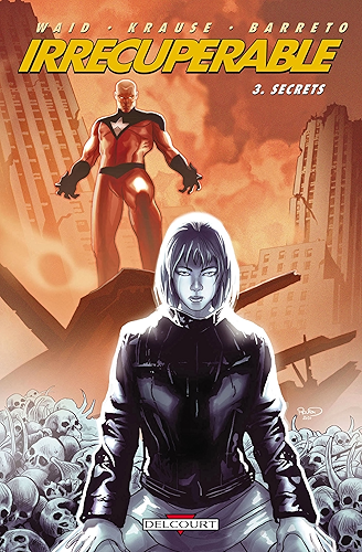 Download Irrécupérable T03 : Secrets PDF