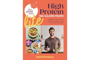 The Good Bite Lite: 500-Calorie feasts, delicious recipes with full nutritional breakdowns and food-tracking barcodes