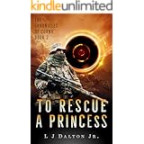 To Rescue a Princess: The Chronicles of Cornu Book 2
