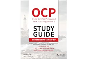 OCP Oracle Certified Professional Java SE 11 Programmer II Study Guide: Exam 1Z0-816 and Exam 1Z0-817
