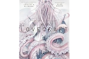 The New Annotated H. P. Lovecraft (The Annotated Books)