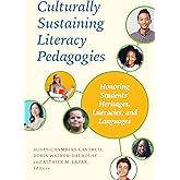Culturally Sustaining Literacy Pedagogies: Honoring Students' Heritages, Literacies, and Languages (Language and Literacy Series)