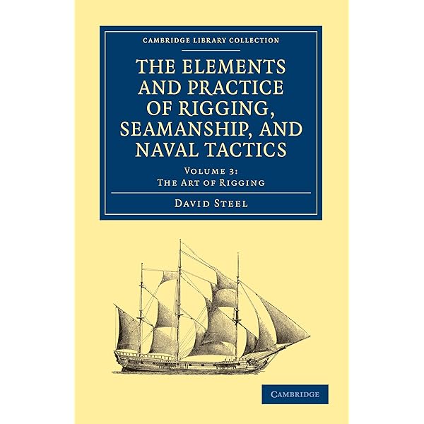 The Young Sea Officer's Sheet Anchor : Or a Key to the