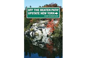 Upstate New York Off the Beaten Path®: A Guide To Unique Places