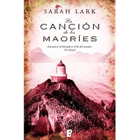 La canción de los maoríes (Trilogía de la Nube Blanca 2) (Trilogía a Sarah Lark- 0003 (NB GRANDES NOVELAS)) (Spanish… book cover