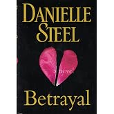 Betrayal: A Novel
