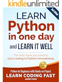 Python : Learn Python in One Day and Learn It Well. Python for Beginners with Hands-on Project.