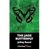 The Jade Butterfly: A Dan Sharp Mystery (A Dan Sharp Mystery, 3)