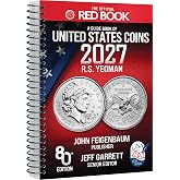 The Official Red Book®: A Guide Book of United States Coins, 2027, 80th Edition – The Definitive Grade-by-Grade U.S. Coin Col
